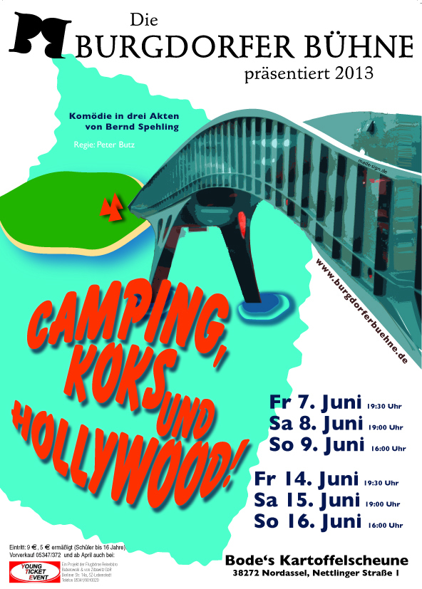 Camping, Koks und Hollywood
